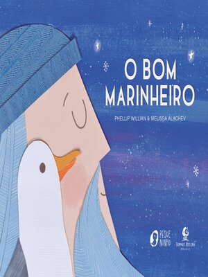 cover image of O bom marinheiro – Com ilustrações lúdicas em colagem e texto do mesmo autor de "O urso e o eco" e "De quem é a coroa?"